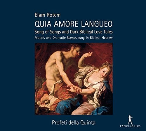 Rotem / Profeti Della Quinta / Rotem: Quia Amore Langueo - Song of Songs & Dark Biblical  { CD }