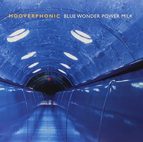 Hooverphonic: Blue Wonder Power Milk / RECORD