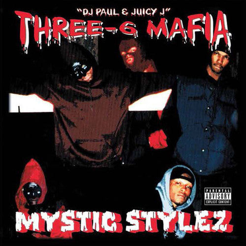 Three 6 Mafia: Mystic Stylez / RECORD