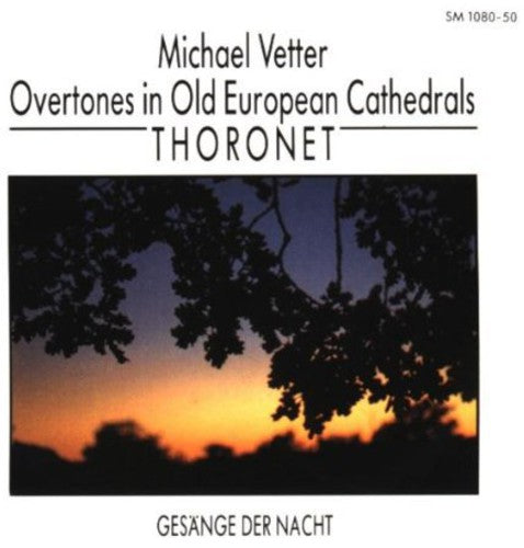 Vetter, Michael: Vetter: Overtones in Old European Cathedrals  { CD }