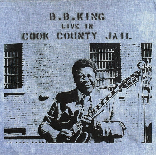 B.B. King: Live In Cook County Jail / RECORD