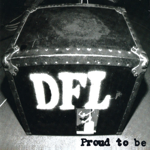 Dfl: Proud To Be (20th Anniversary Edition) / RECORD