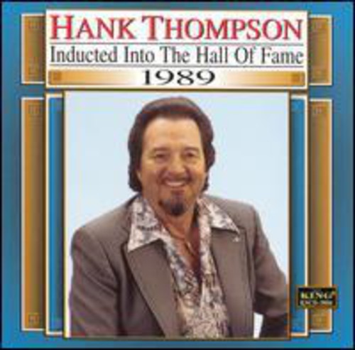 Hank Thompson: Country Music Hall of Fame 1989  { CD }
