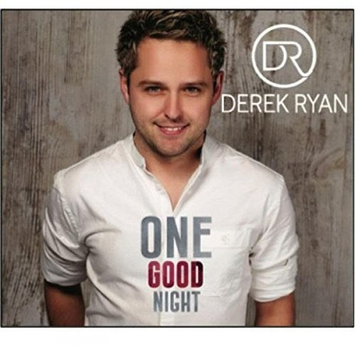Derek Ryan: One Good Night  { CD }
