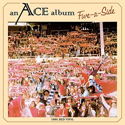 Ace: Five-A-Side (Red Vinyl) / RECORD