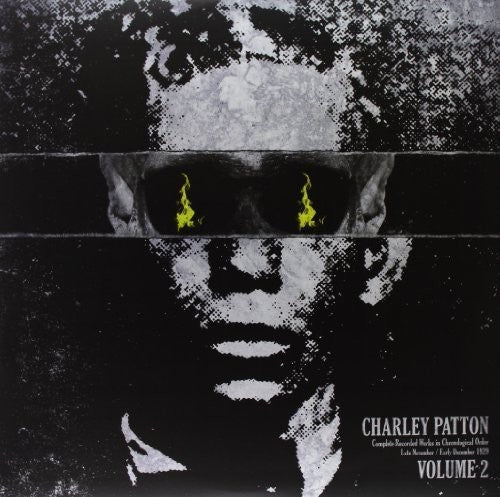 Charley Patton: Complete Recorded Works In Chronological Order, Vol. 2 / RECORD