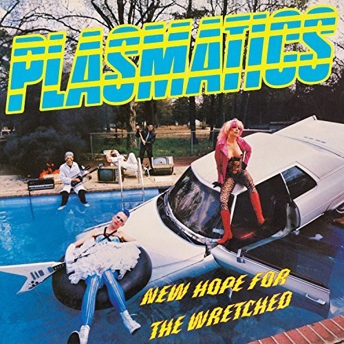 Plasmatics: New Hope for the Wretched / RECORD