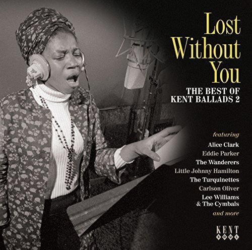 Various Artists: Vol 2-Lost Without You:Best Of Kent Ballads / Var - CD