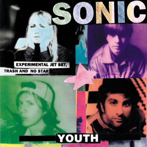 Sonic Youth: Experimental Jet Set, Trash And No Star / RECORD