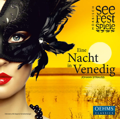 Strauss / Lippert / Morbisch Festival Orchestra: A Night in Venice  { CD }
