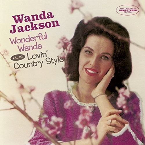 Wanda Jackson: Wonderful Wanda / Lovin Country Style + 6 Bonus TR  { CD }