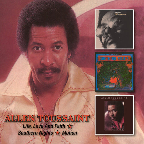 Allen Toussaint: Life Love & Faith /Southern Nights/Motion - CD