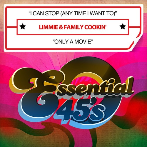 Limmie & Family Cookin': I Can Stop (Any Time I Want To) / Only A Movie (Digital 45) - CD