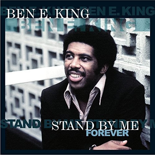 Ben E. King: Stand By Me Forever / RECORD