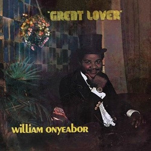 William Onyeabor: Great Lover / RECORD
