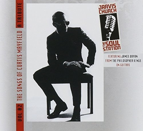 Jarvis Church: Soul Station Vol 2: Songs of Curtis Mayfield - CD