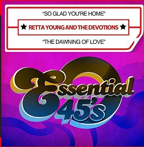 Young, Retta & the Devotions: So Glad You're Home / the Dawning of Love - CD