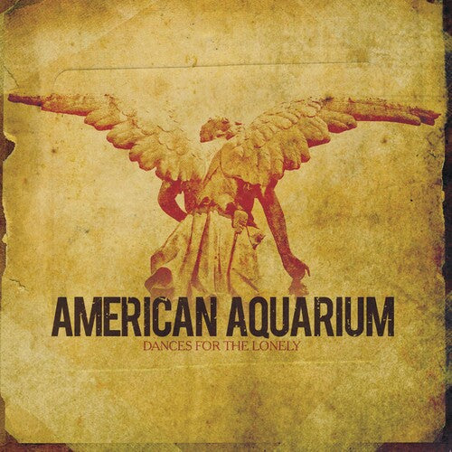 American Aquarium: Dances for the Lonely / RECORD