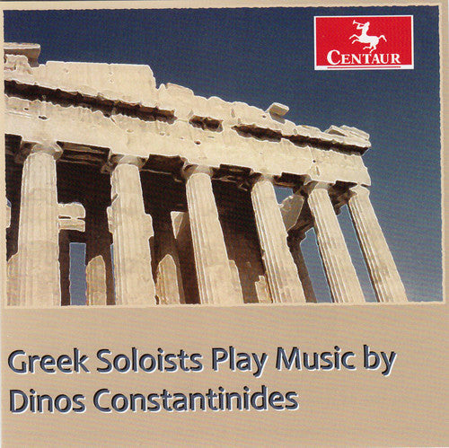 Constantinides / Louisian Sinfonietta: Greek Soloists Play Music By Dinos Constantinides  { CD }