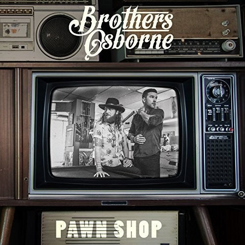 Brothers Osborne: Pawn Shop / RECORD