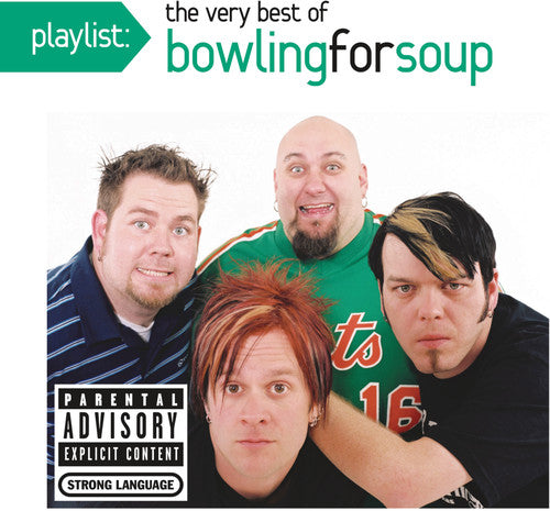Bowling for Soup: Playlist: The Very Best Of Bowling For Soup - CD