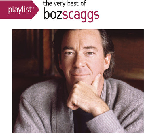 Boz Scaggs: Playlist: The Very Best Of Boz Scaggs - CD