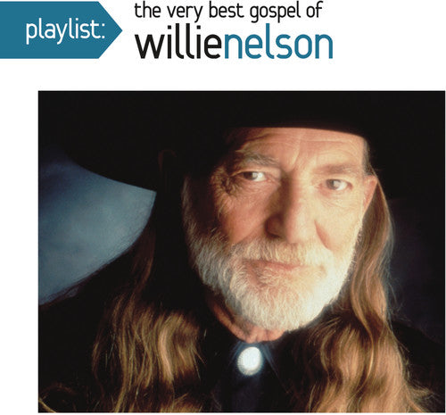 Willie Nelson: Playlist: The Very Best Gospel of Willie Nelson  { CD }