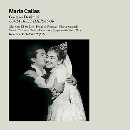 Maria Callas: Lucia Di Lammermoor + 6 Bonus Tracks  { CD }