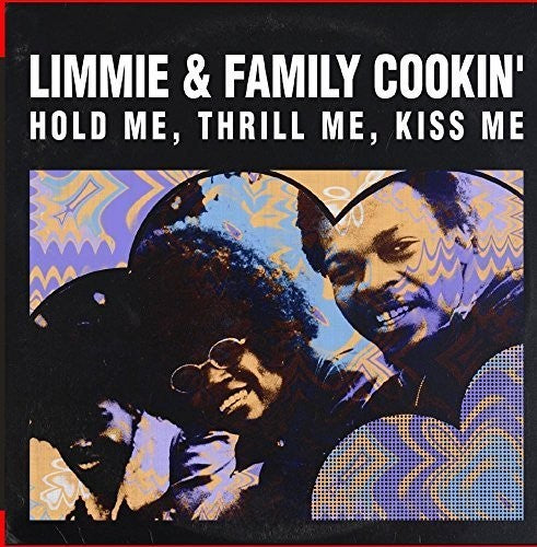 Limmie & Family Cookin': Hold Me, Thrill Me, Kiss Me - CD