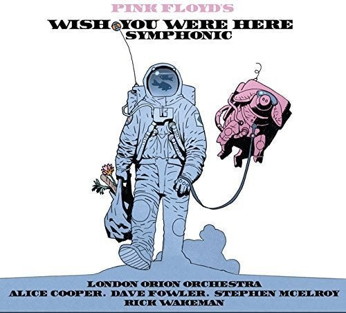 Alice Cooper: Pink Floyd's Wish You Were Here Symphonic  { CD }