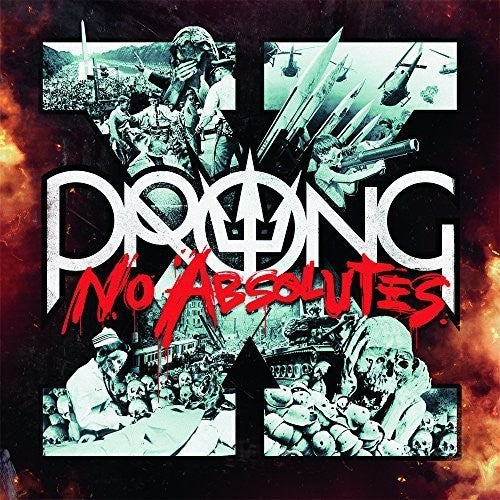 Prong: X - No Absolutes / RECORD