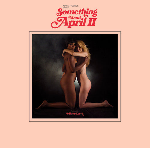 Adrian Younge Presents Venice Dawn: Something About April Part 2 / RECORD