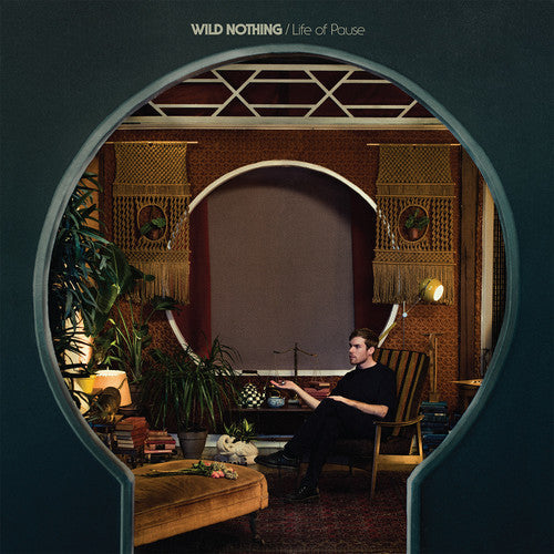 Wild Nothing: Life of Pause / RECORD