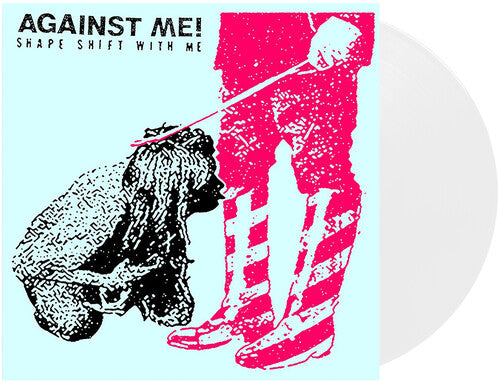Against Me: Shape Shift With Me / RECORD