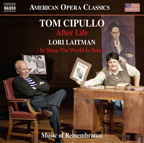Cipullo / Cook / Music of Remembrance / Miller: Tom Cipullo: After Life - Lori Laitman: In Sleep the World Is Yours  { CD }