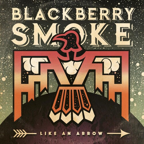 Blackberry Smoke: Like An Arrow / RECORD