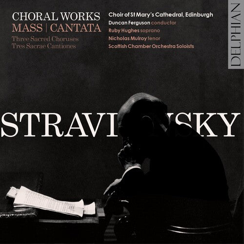 Duncan Ferguson: Stravinsky: Choral Works  { CD }
