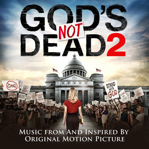 God's Not Dead 2 (Music From & Inspired by O.S.T.): God's Not Dead 2 (Original Soundtrack) - CD