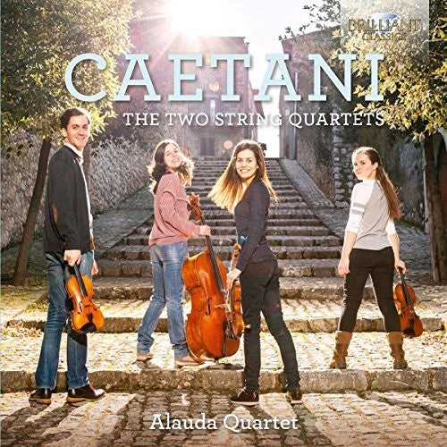 The Alauda Quartet: Caetani: Two String Quartets  { CD }
