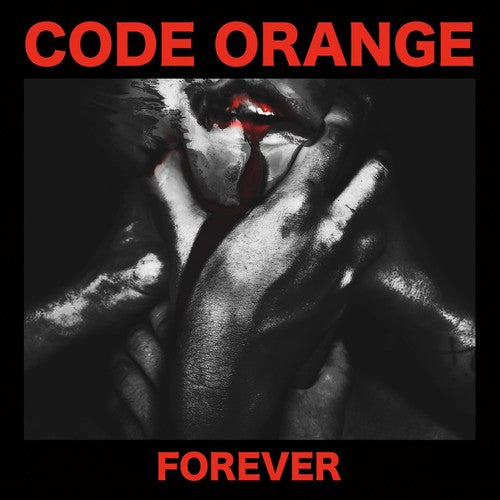 Code Orange: Forever / RECORD