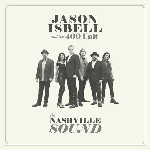 Jason Isbell: The Nashville Sound / RECORD