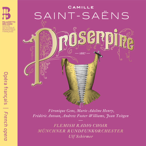 Saint-Saens / Gens / Henry / Antoun / Teitgen: Camille Saint-Saens: Proserpine  { CD }