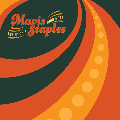 Mavis Staples: Livin' on a High Note / RECORD
