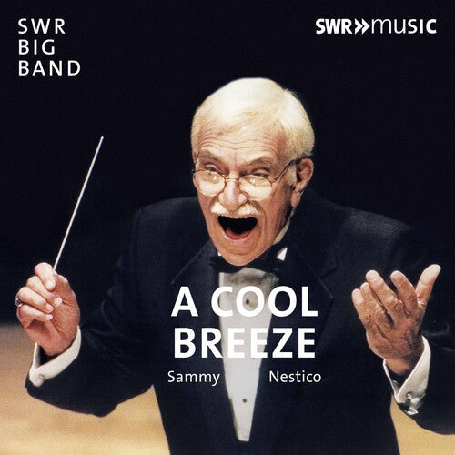 Sammy Nestico / Swr Big Band; Marc Godfroid: Sammy Nestico - a Cool Breeze - CD