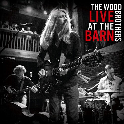 The Wood Brothers: Live At The Barn / RECORD