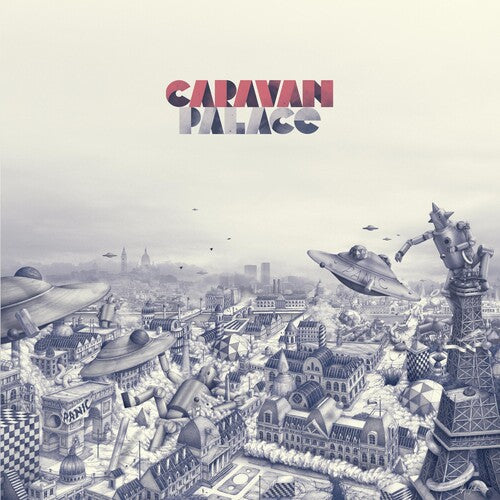 Caravan Palace: Panic / RECORD