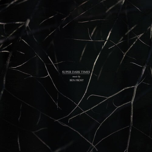 Ben Frost: Super Dark Times (Music From the Motion Picture) - CD