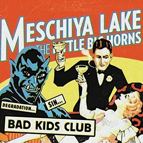Meschiya Lake & Little Big Horns: Bad Kids Club - CD
