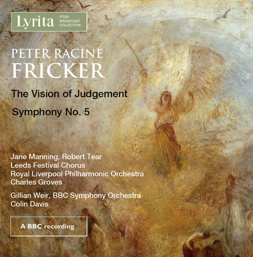 Fricker / Manning / Tear / Leeds Festival Chorus: Peter Racine Fricker: Vision of Judegment Op.29  { CD }