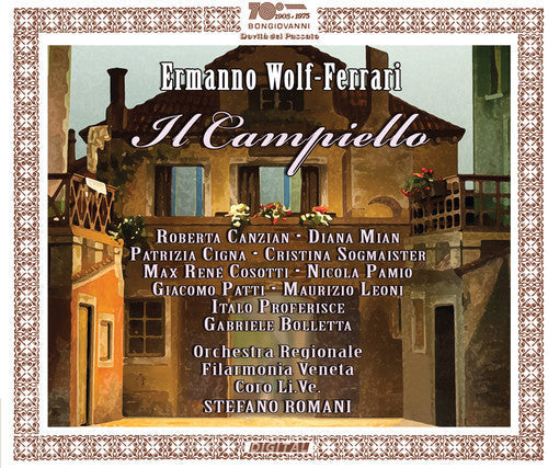 Ferrari / Canzian / Mian / Cigna / Sogmaister: Ermanno Wolf-Ferrari: Il Campiello  { CD }
